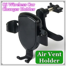 Load image into Gallery viewer, Qi Wireless Charger Phone Holder Air Vent Universal Mount
